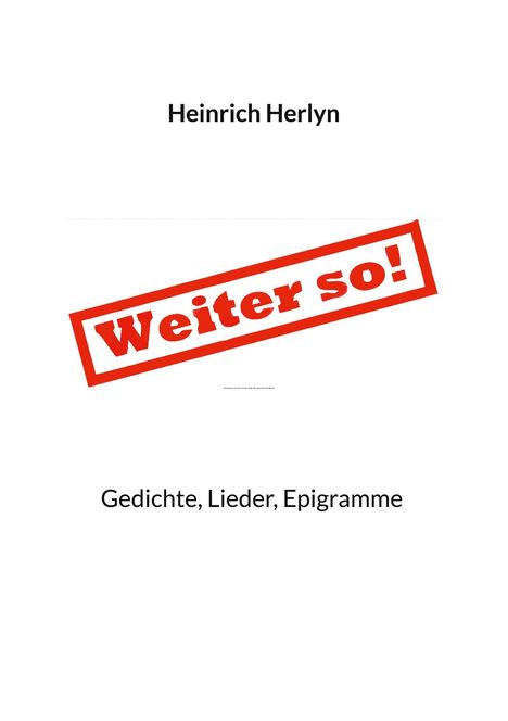 Heinrich Herlyn: Weiter so, Buch