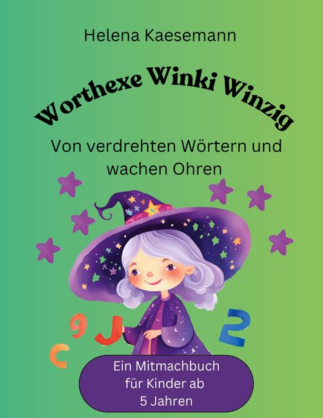 Helena Kaesemann: Worthexe Winki Winzig, Buch