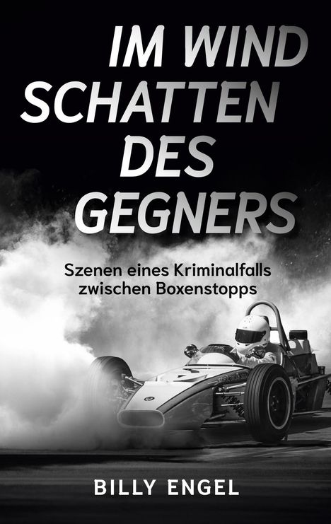 Billy Engel: Im Windschatten des Gegners, Buch