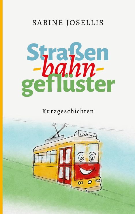 Sabine Josellis: Straßenbahngeflüster, Buch