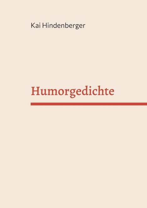 Kai Hindenberger: Humorgedichte, Buch