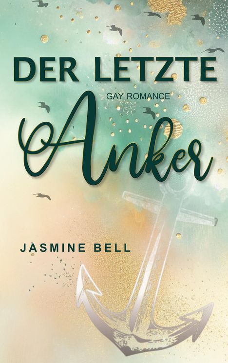 Jasmine Bell: Der letzte Anker, Buch