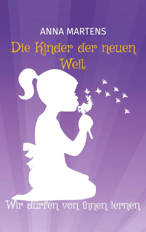 Anna Martens: Die Kinder der neuen Welt, Buch
