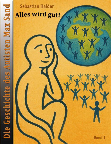 Sebastian Halder: Alles wird gut!, Buch