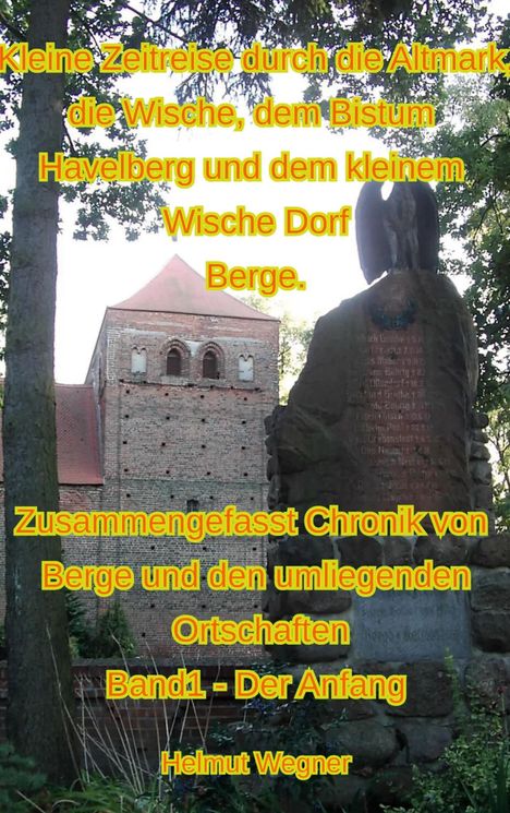 "Kleine Zeitreise durch die Altmark" steht in gelber Schrift vor einer alten Backsteinkirche, umgeben von Bäumen.
