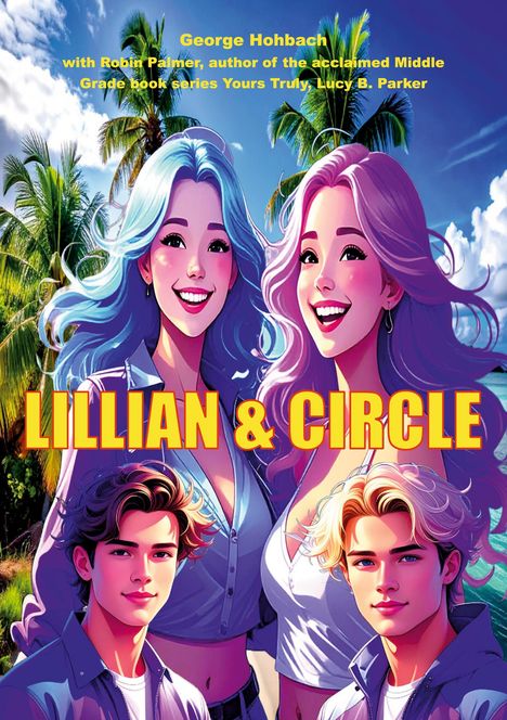 George Hohbach: Lillian and Circle, Buch