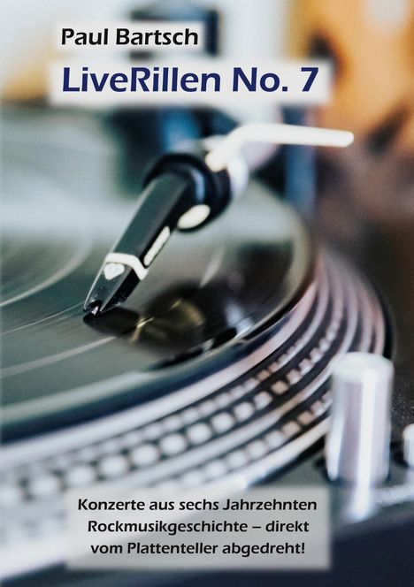 Paul Bartsch: LiveRillen No. 7, Buch