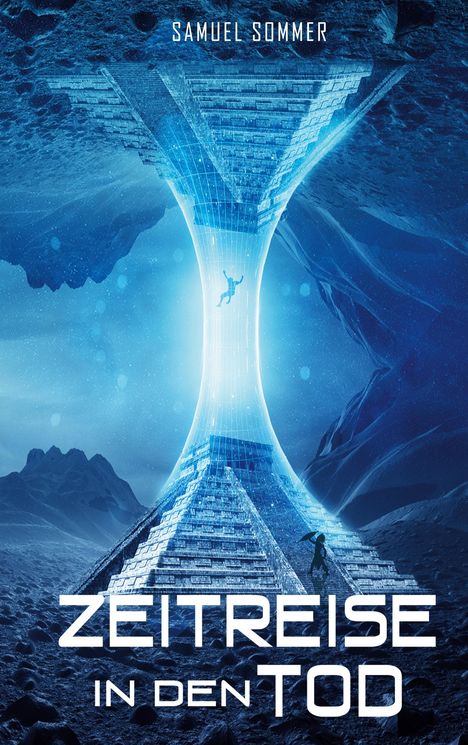 Samuel Sommer: Zeitreise in den Tod, Buch