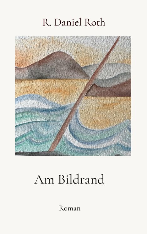 R. Daniel Roth: Am Bildrand, Buch