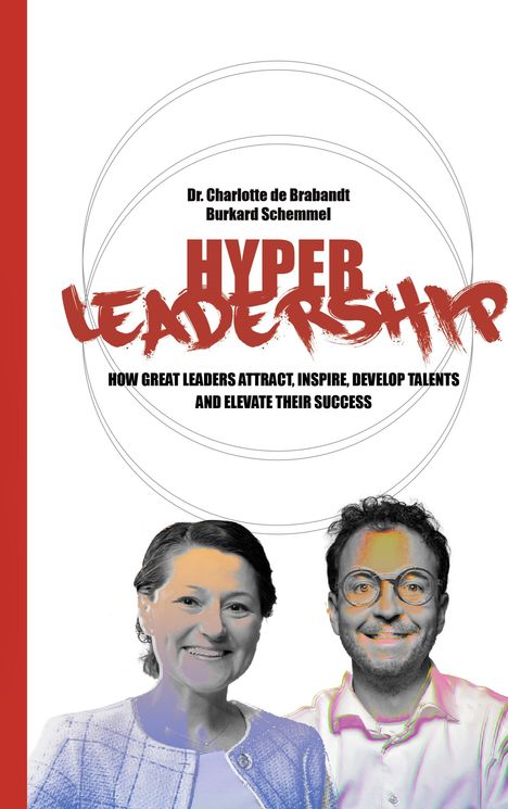 Burkard Schemmel: Hyper Leadership, Buch
