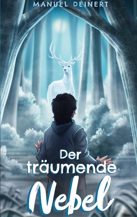 Manuel Deinert: Der träumende Nebel, Buch
