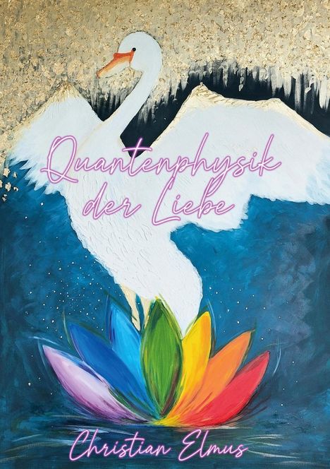 Christian Elmus: Quantenphysik der Liebe, Buch