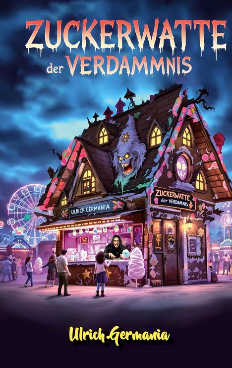 Ulrich Germania: Zuckerwatte der Verdammnis, Buch