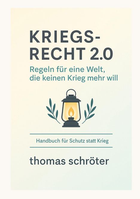 Thomas Schröter: Kriegsrecht 2.0, Buch