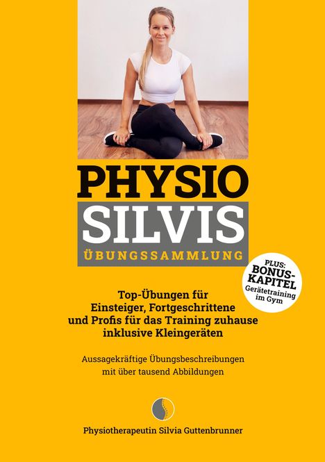 Silvia Guttenbrunner: Physio Silvis Übungssammlung, Buch