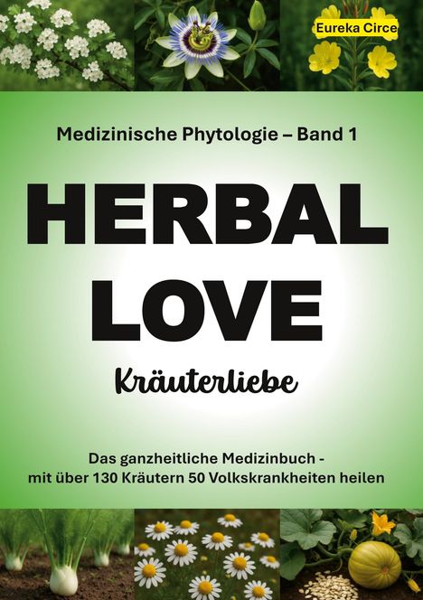 Kräuterliebe 1 (HERBAL LOVE), Buch