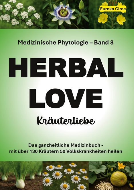 Kräuterliebe 8 (HERBAL LOVE), Buch