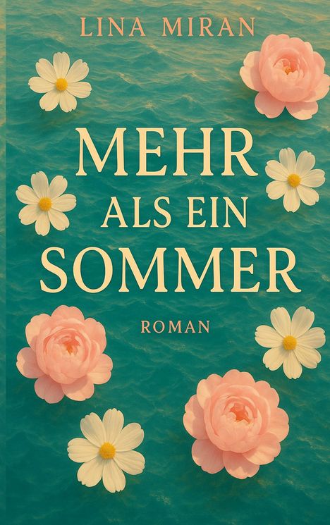 Lina Miran: Mehr als ein Sommer, Buch