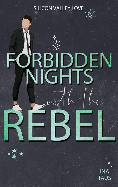 Ina Taus: Forbidden Nights with the Rebel, Buch