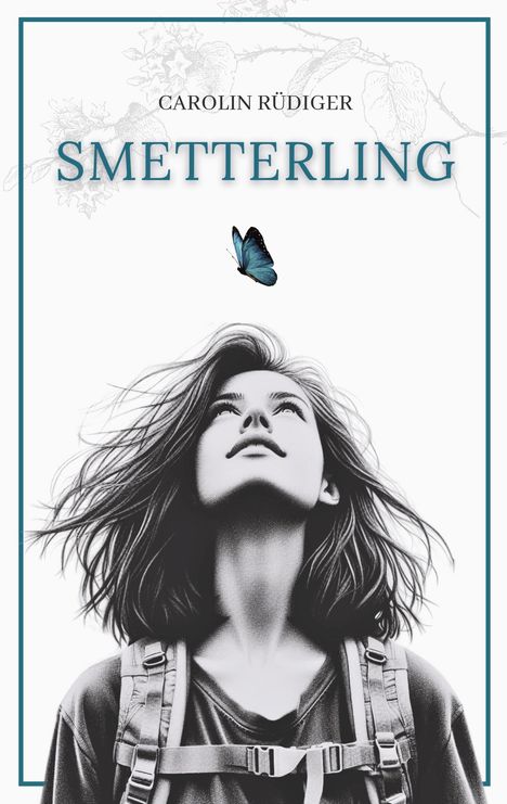 Carolin Rüdiger: Smetterling, Buch
