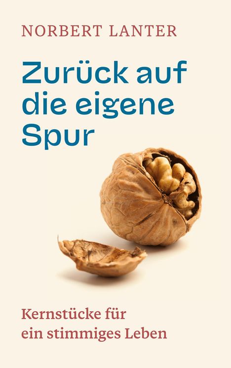 Norbert Lanter: Zurück auf die eigene Spur, Buch
