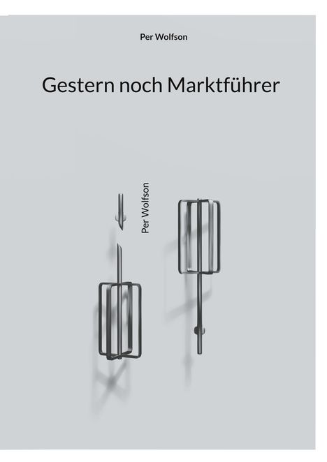 Per Wolfson: Gestern noch Marktführer, Buch