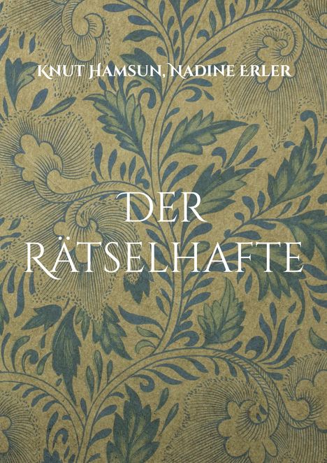 Knut Hamsun: Der Rätselhafte, Buch