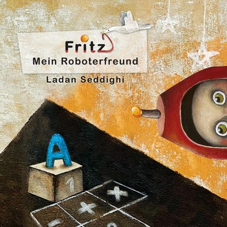 Ladan Seddighi: Fritz Mein Roboterfreund, Buch