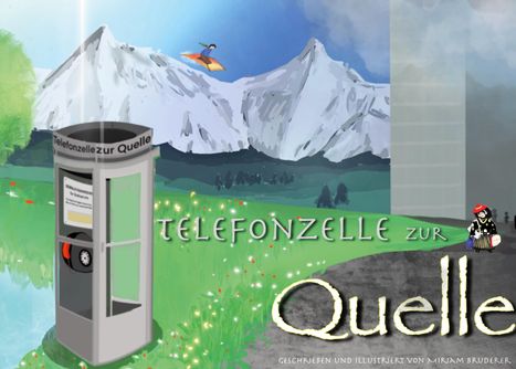 Miriam Bruderer: Telefonzelle zur Quelle, Buch