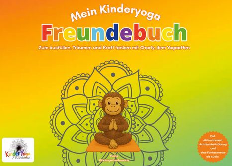 Christiane Andres: Mein Kinderyoga Freundebuch - Meine Kindergartenfreunde, Buch