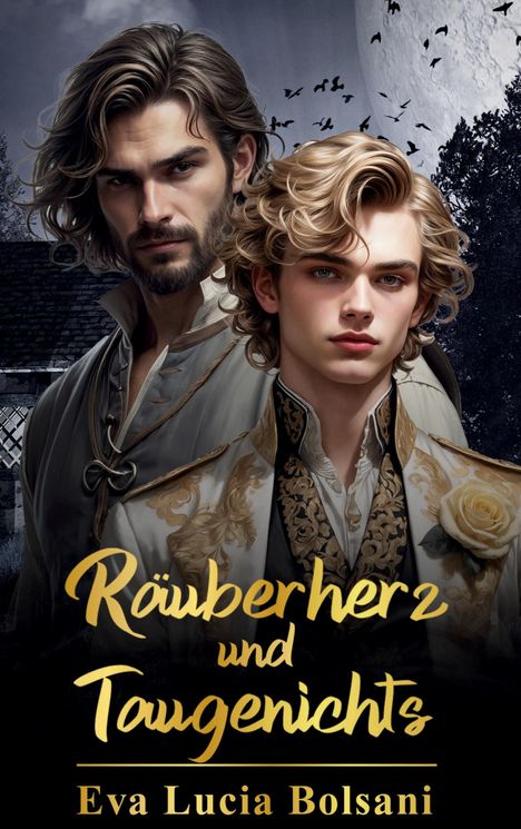 Eva Lucia Bolsani: Räuberherz und Taugenichts, Buch