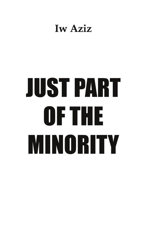 Iw Aziz: Just Part of the Minority, Buch