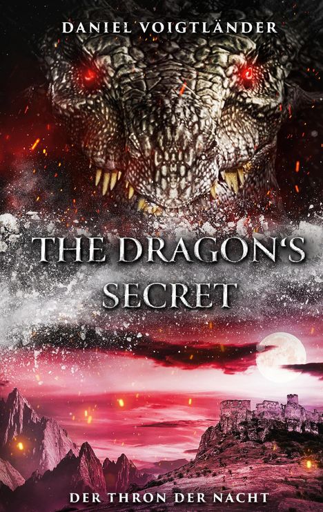 "THE DRAGON'S SECRET", "DER THRON DER NACHT". Nahaufnahme eines bedrohlichen Drachens, darunter eine Burglandschaft in rotem Licht.