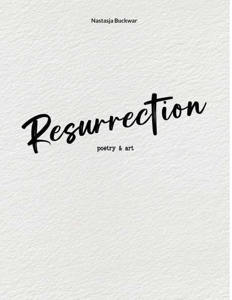 Nastasja Buckwar: Resurrection, Buch