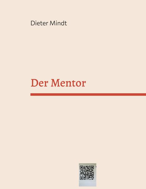 Dieter Mindt: Der Mentor, Buch
