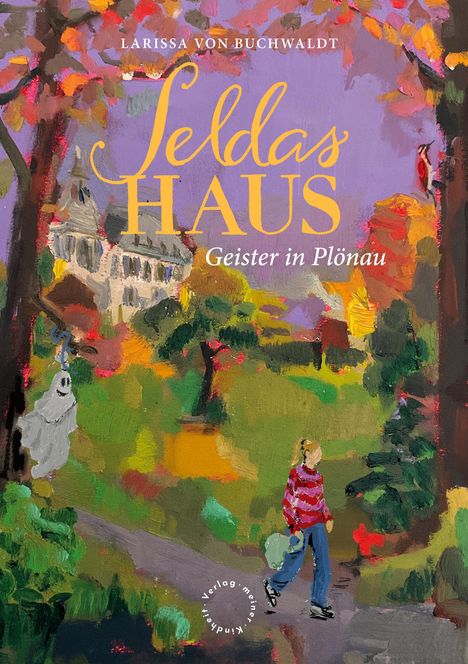 Larissa von Buchwaldt: Seldas Haus, Buch