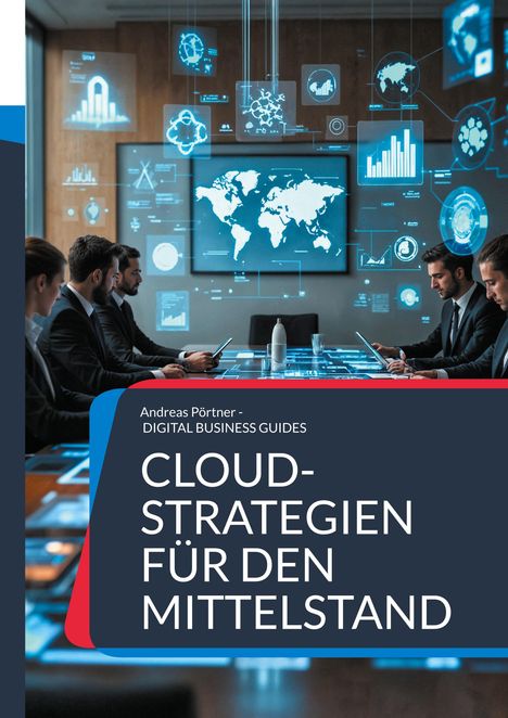 Andreas Pörtner: Cloud-Strategien für den Mittelstand, Buch