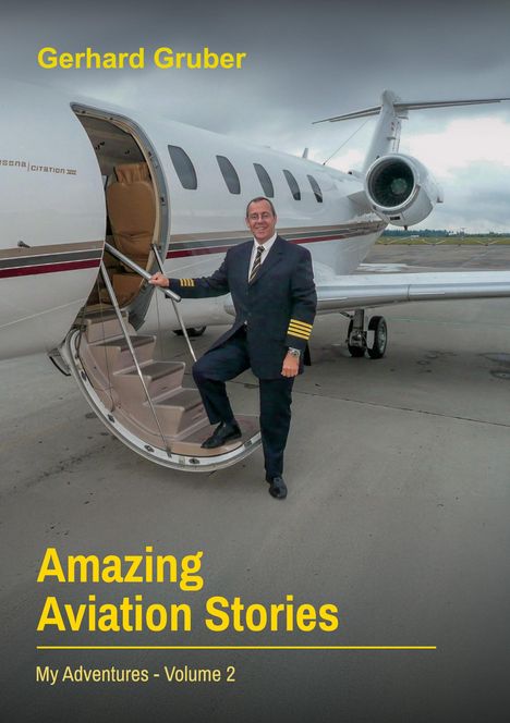Gerhard Gruber: Amazing Aviation Stories, Volume 2, Buch