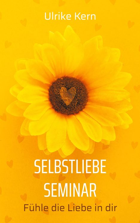 Ulrike Kern: Selbstliebe Seminar, Buch