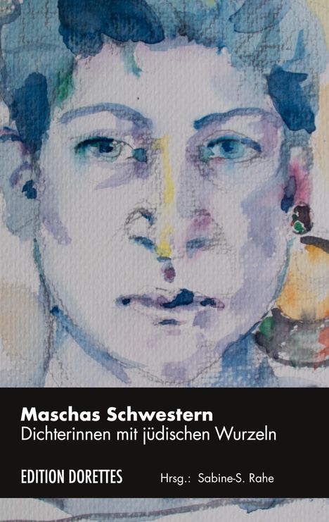 "Maschas Schwestern | Spurensuche Bd. I" steht oben. Darunter ein aquarelliertes Porträt in blauen und violetten Tönen.