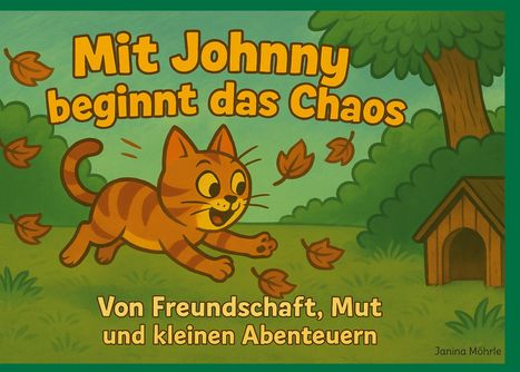 Text: "Mit Johnny beginnt das Chaos. Von Freundschaft, Mut und kleinen Abenteuern." Illustration: Eine spielende Katze in Herbstlandschaft.