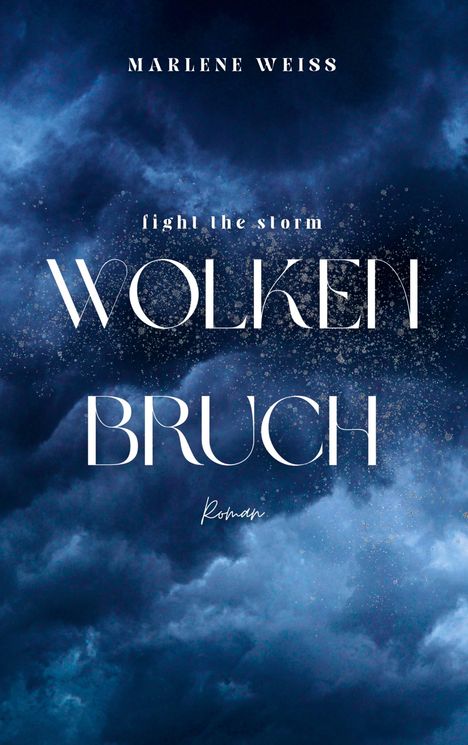 Marlene Weiß: Wolkenbruch, Buch