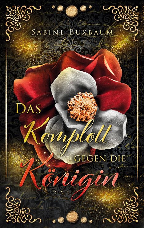 Sabine Buxbaum: Das Komplott gegen die Königin, Buch