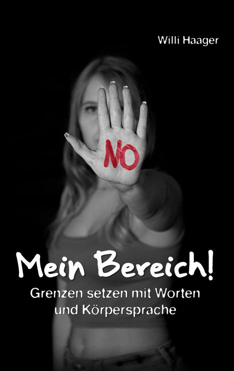Willi Haager: Mein Bereich!, Buch