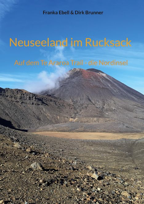 Franka Ebell: Neuseeland im Rucksack, Buch
