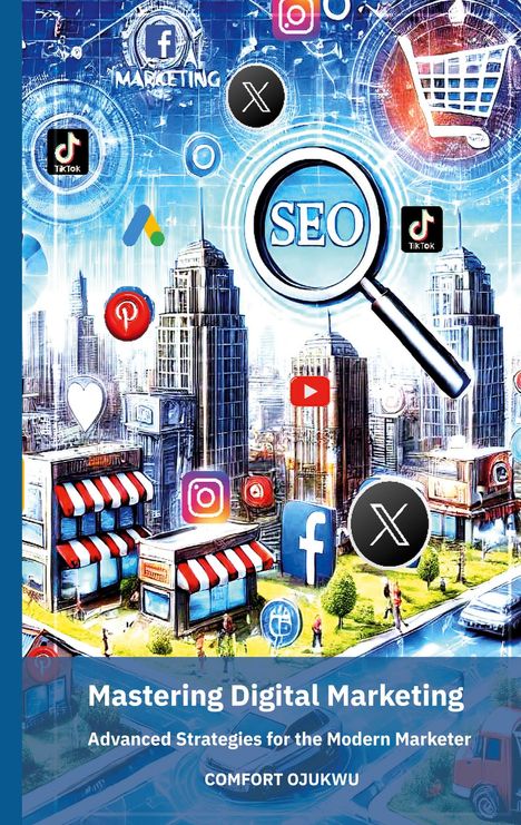 Comfort Ojukwu: Mastering Digital Marketing, Buch