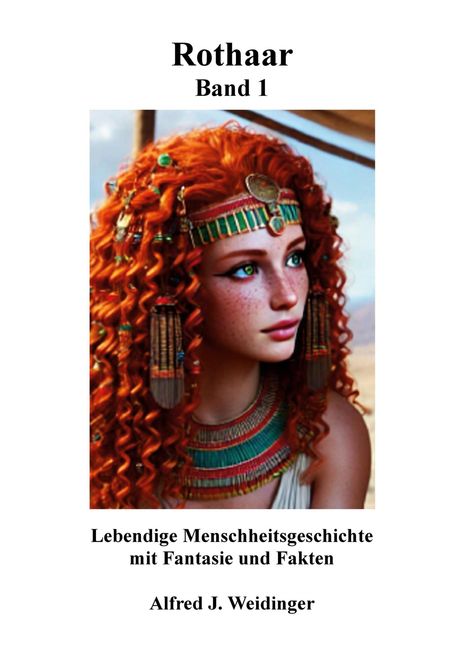 Alfred J. Weidinger: Rothaar Band 1, Buch