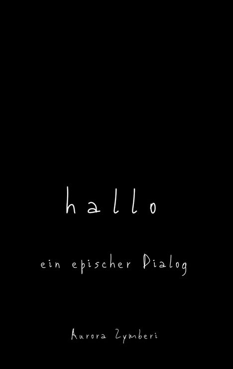 Aurora Zymberi: hallo, Buch