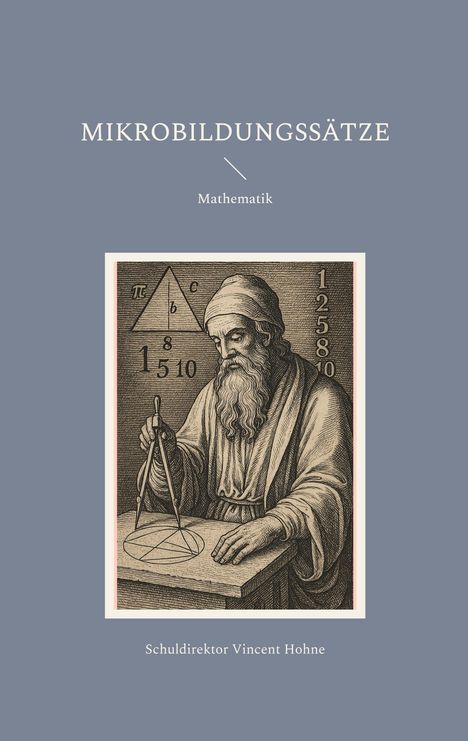 Schuldirektor Vincent Hohne: Mikrobildungssätze, Buch