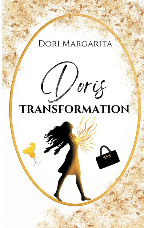 Dori Margarita: Doris Transformation, Buch